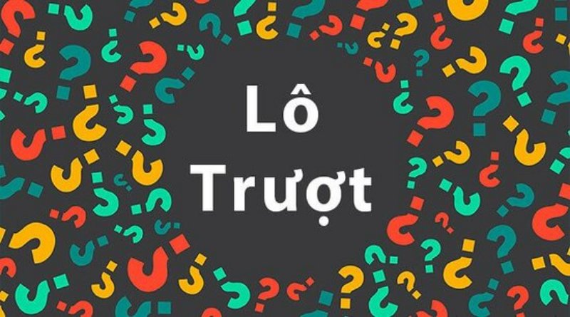 Cách chơi lô trượt luôn thắng