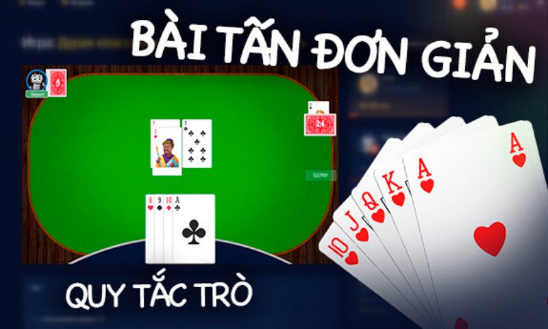 Game bài tấn được nhiều người yêu thích