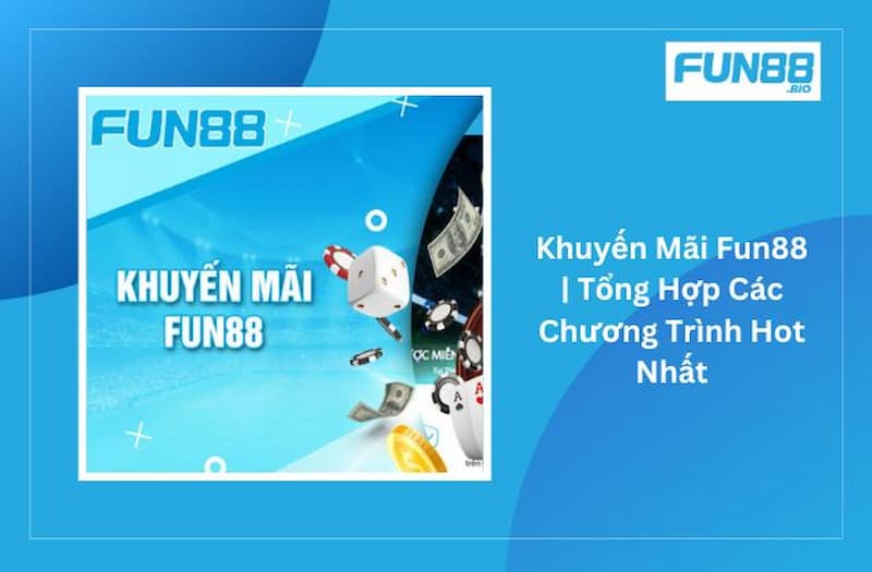 Lưu ý khi nhận khuyến mãi Fun88